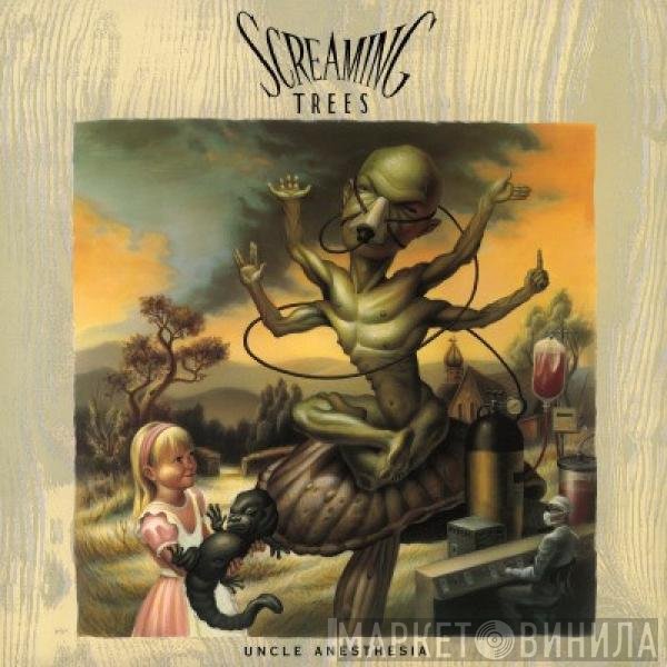 Screaming Trees  - Uncle Anesthesia