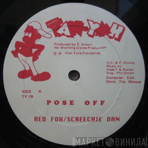 Screechy Dan, Red Fox  - Pose Off