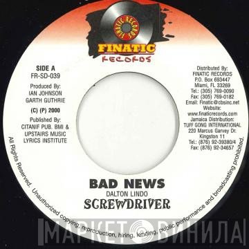 Screwdriver  - Bad News