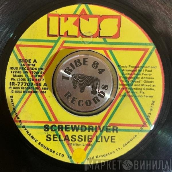 Screwdriver  - Selassie Live