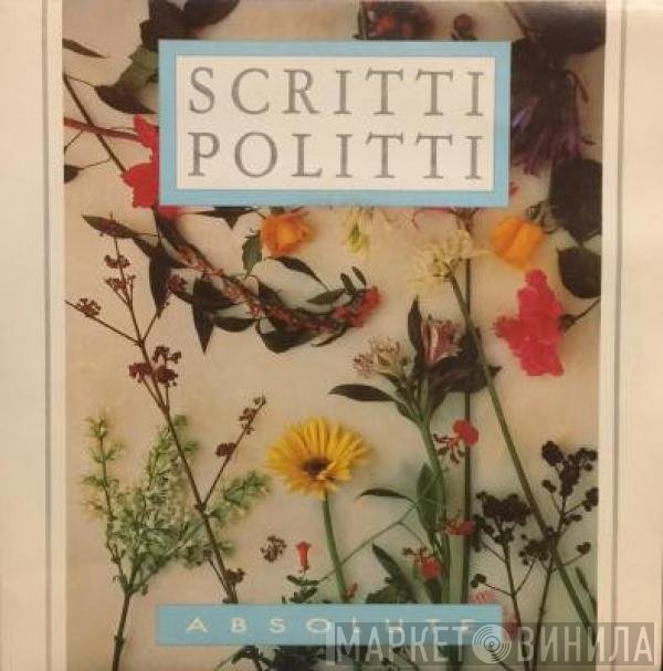 Scritti Politti  - Absolute