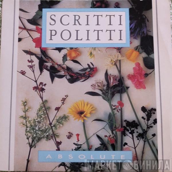 Scritti Politti  - Absolute