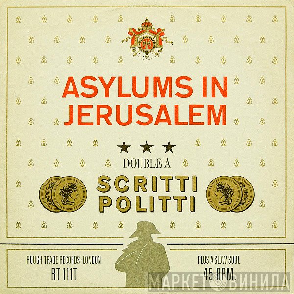 Scritti Politti - Asylums In Jerusalem /Jacques Derrida