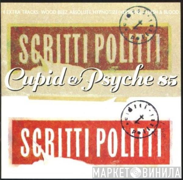 Scritti Politti - Cupid & Psyche 85