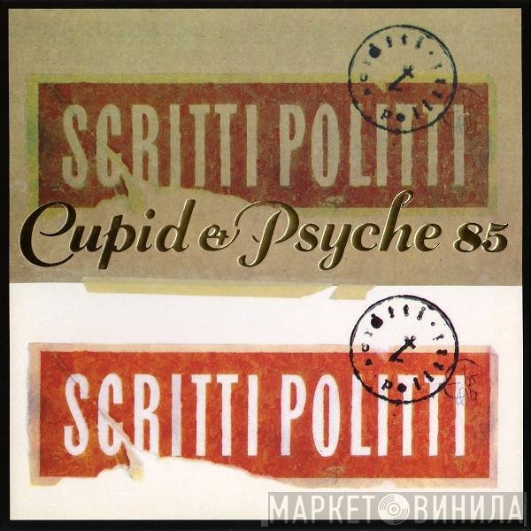 Scritti Politti  - Cupid & Psyche 85