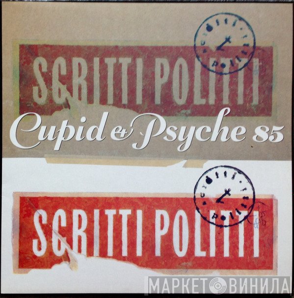 Scritti Politti - Cupid &amp; Psyche 85