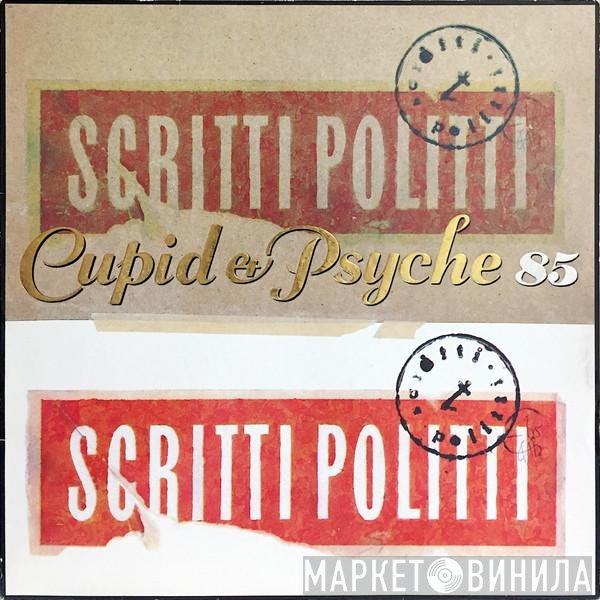 Scritti Politti - Cupid & Psyche 85