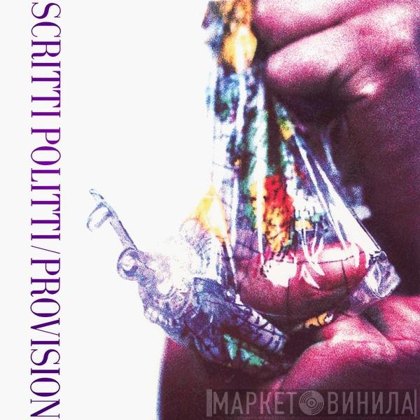 Scritti Politti  - Provision