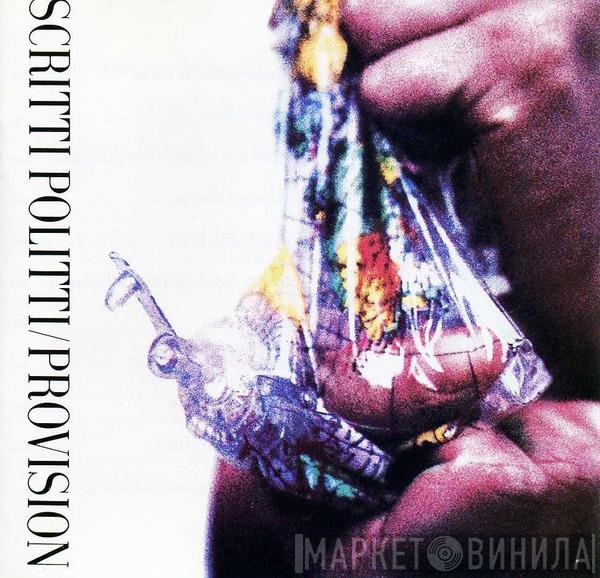 Scritti Politti  - Provision