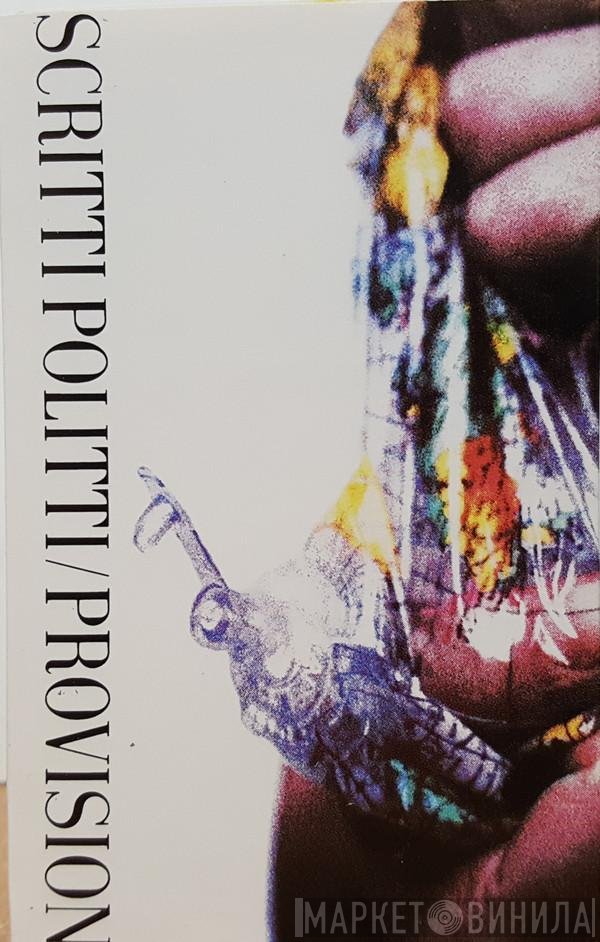 Scritti Politti  - Provision