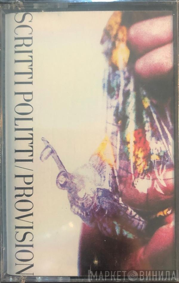 Scritti Politti  - Provision
