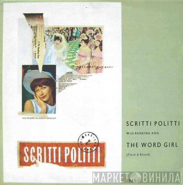 Scritti Politti, Ranking Ann - The Word Girl (Flesh &amp; Blood)