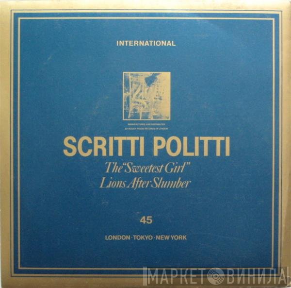 Scritti Politti - The "Sweetest Girl"