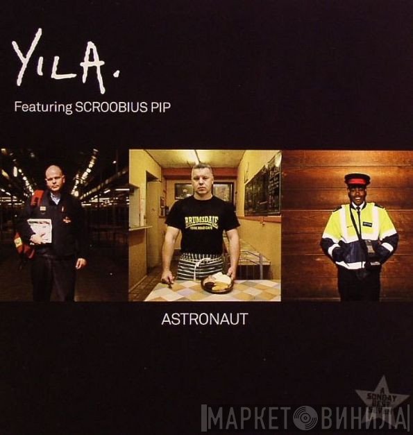 Scroobius Pip, Yila - Astronaut