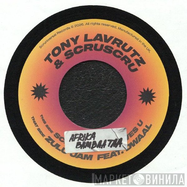 Scruscru, Tony Lavrutz - Afrika Bambaataa / Zulu Jam