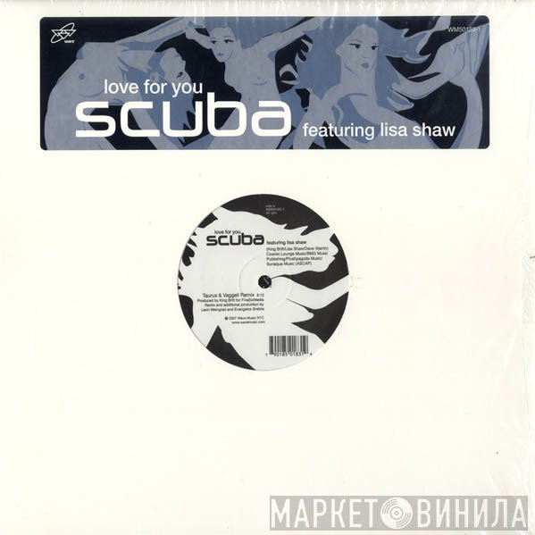 Scuba, Lisa Shaw - Love For You