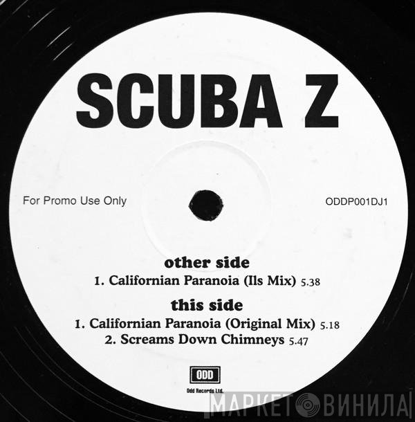 Scuba Z - Californian Paranoia