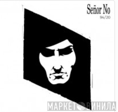 Señor No - 94/20