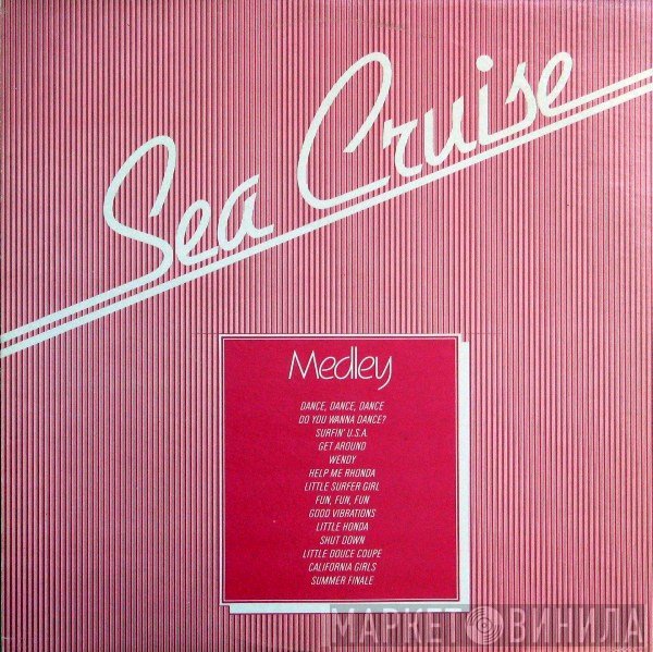Sea Cruise - Medley / Keep Doin' It