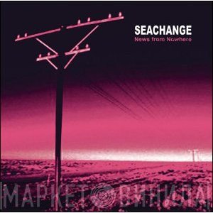 Seachange - News From Nowhere