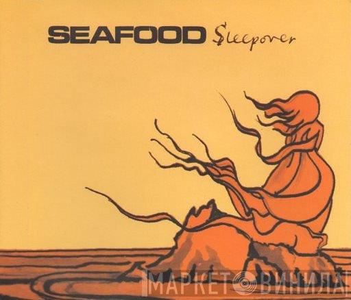 Seafood - Sleepover