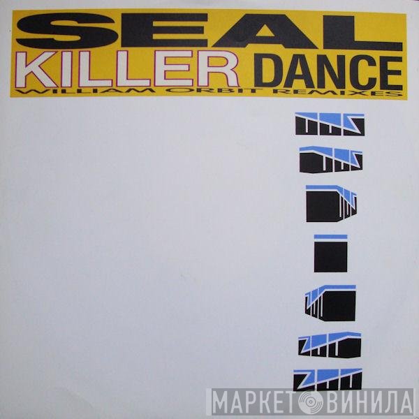 Seal - Killer Dance (William Orbit Remixes)