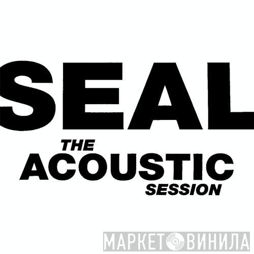 Seal  - The Acoustic Session