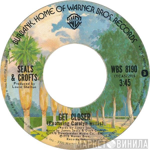 Seals & Crofts  - Get Closer