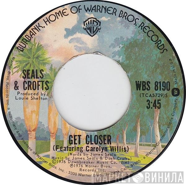 Seals & Crofts  - Get Closer