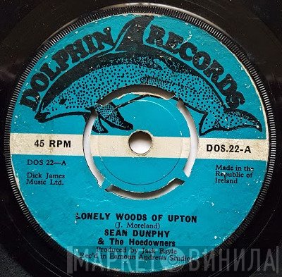 Sean Dunphy, The Hoedowners - Lonely Woods Of Upton