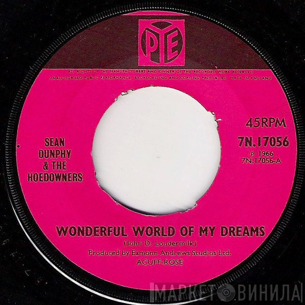 Sean Dunphy, The Hoedowners - Wonderful World Of My Dreams