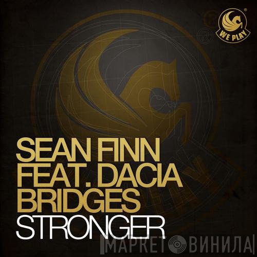 Sean Finn Feat. Dacia Bridges  - Stronger