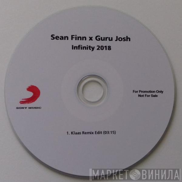 Sean Finn X Guru Josh  - Infinity 2018