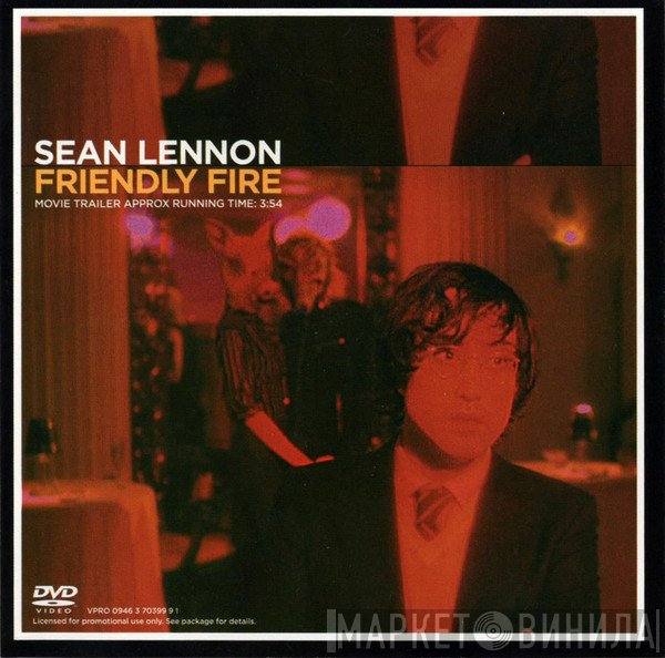 Sean Lennon  - Friendly Fire