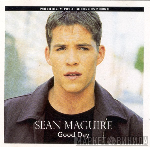 Sean Maguire  - Good Day