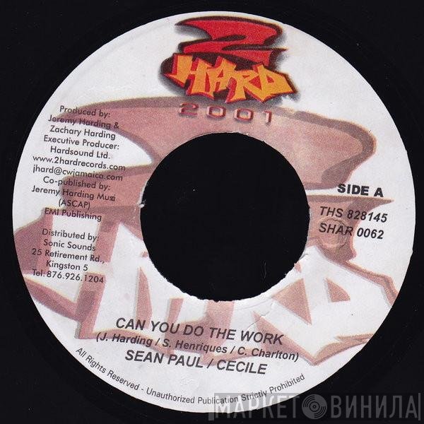 Sean Paul / Ce'cile  - Can You Do The Work