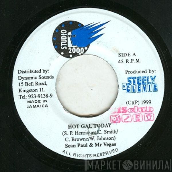 Sean Paul & Mr. Vegas  - Hot Gal Today