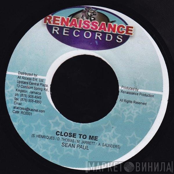 Sean Paul  - Close To Me