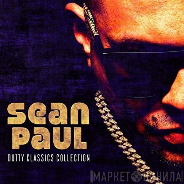 Sean Paul  - Dutty Classics Collection