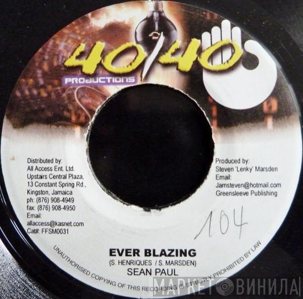 Sean Paul - Ever Blazing