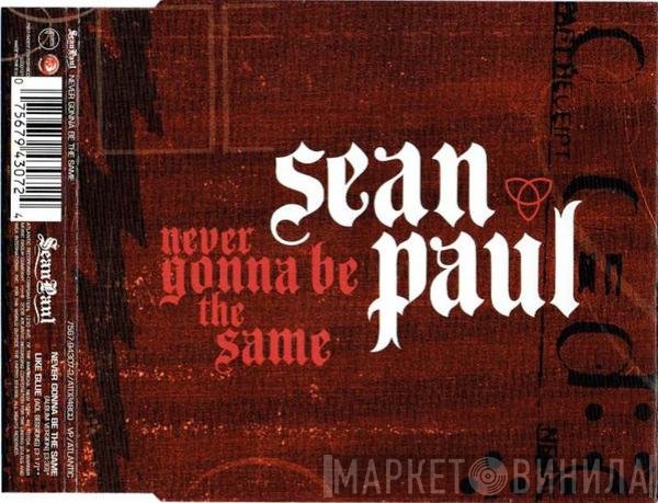 Sean Paul - Never Gonna Be The Same