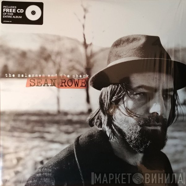 Sean Rowe - The Salesman And The Shark