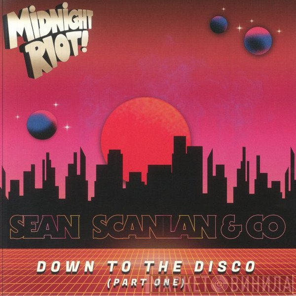Sean Scanlan - Down To The Disco (Part One)