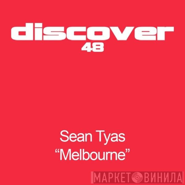 Sean Tyas  - Melbourne