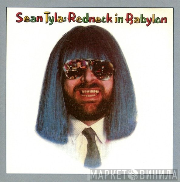 Sean Tyla  - Redneck In Babylon