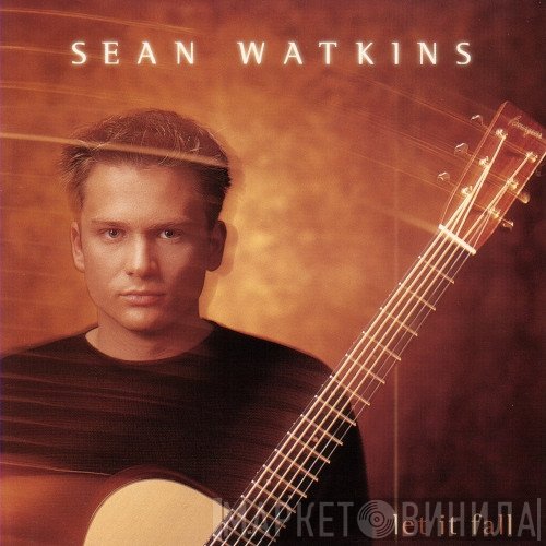 Sean Watkins - Let It Fall