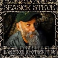 Seasick Steve - Man From Another Time