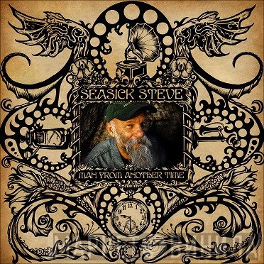 Seasick Steve - Man From Another Time