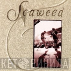 Seaweed - Go Your Own Way