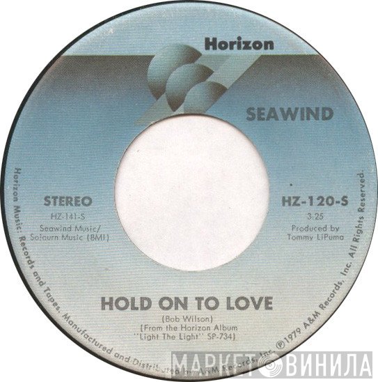 Seawind - Hold On To Love